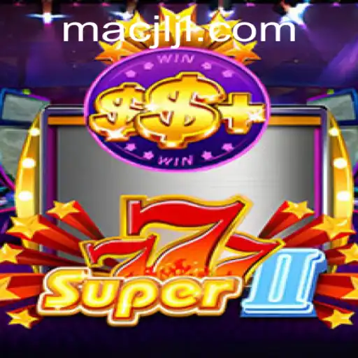 Unveiling the Thrill of Super777II: A Journey into the World of JILIMAC.COM